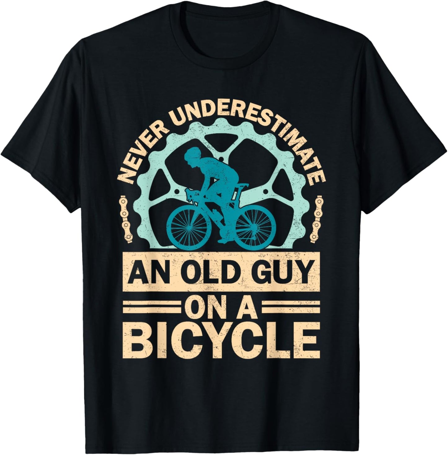Never Underestimate An Old Guy On A Bicycle Funny Cycling T-Shirt - T-Shirt | Black