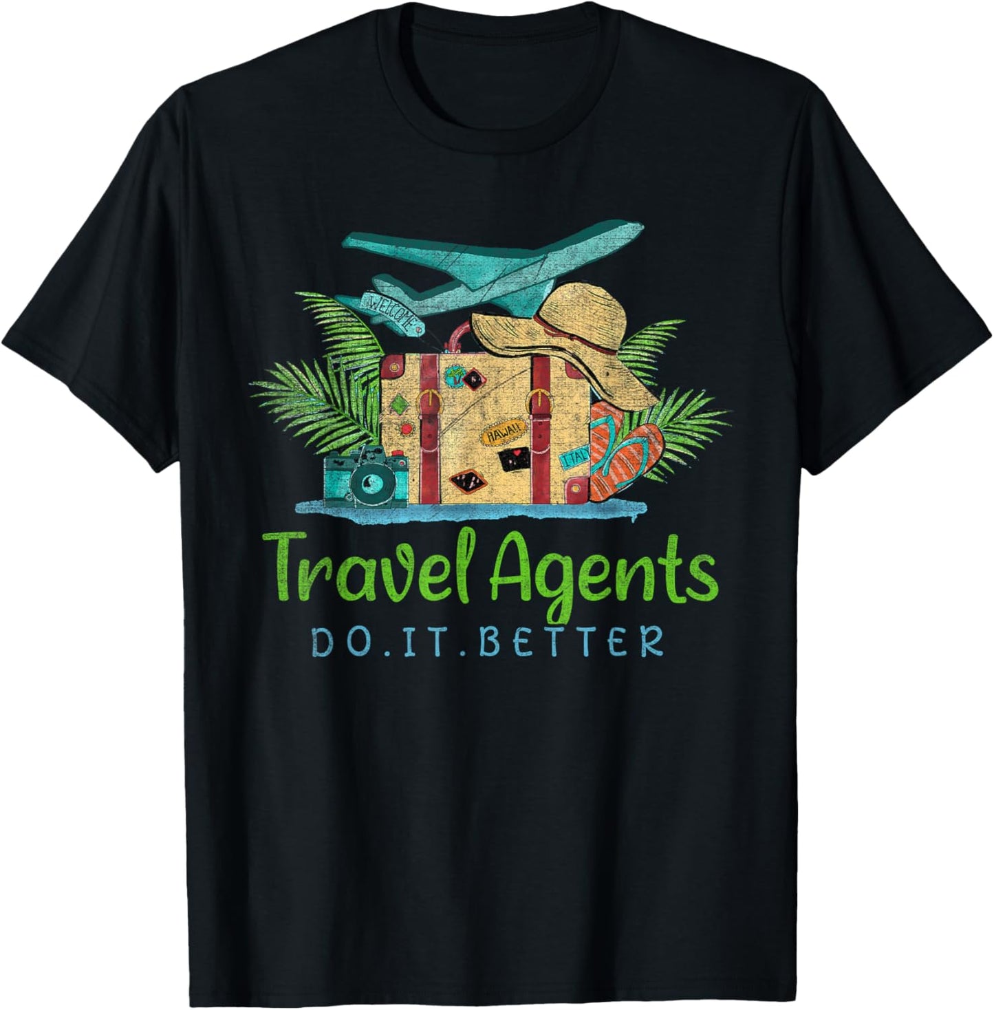 Travel Agents Do It Better Travel Agent T-Shirt - T-Shirt | Black