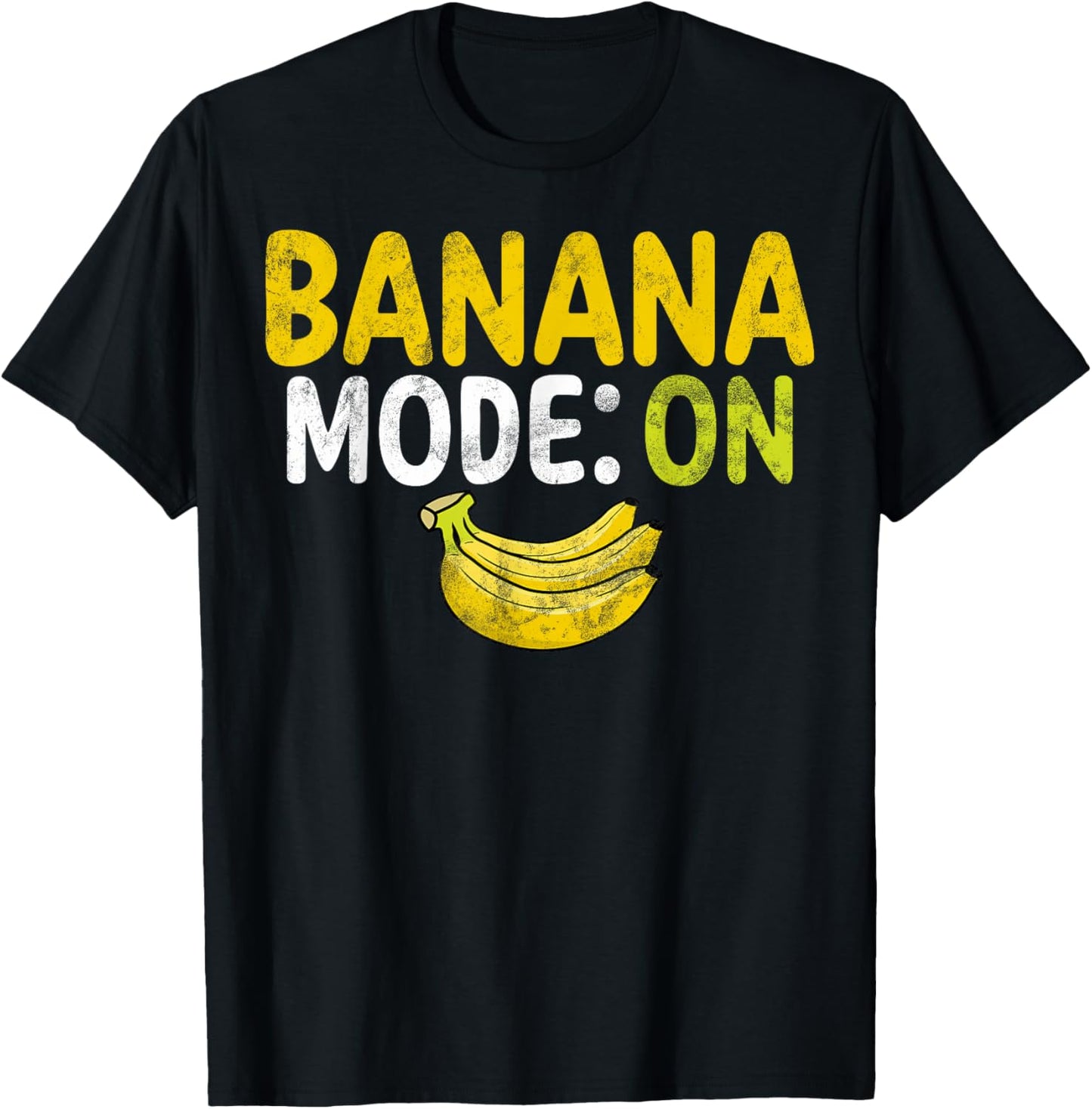 Banana Mode ON Banana T-Shirt - T-Shirt | Black
