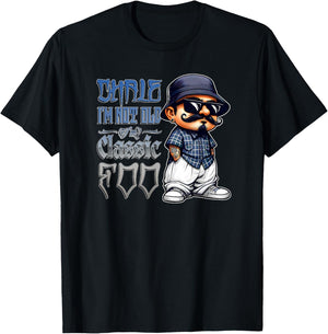 CHALE IM NOT Old IM Classic Foo Funny Cholo Chicano Birthday T-Shirt - T-Shirt | Black