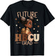 Future HBCU Grad Black Girl Graduation HBCU T-Shirt - T-Shirt | Black