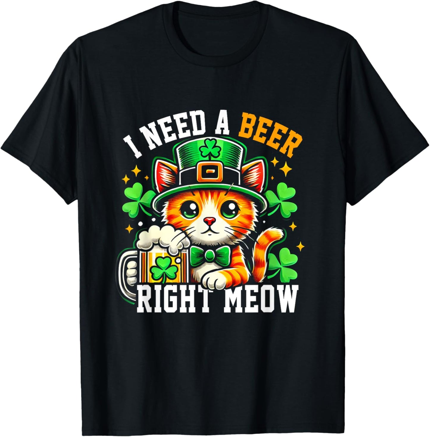 I Need A Beer Right-Meow Irish Beer Cat Patrick Day Drinking T-Shirt - T-Shirt | Black