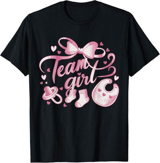 Gender Reveal Party Team Girl T-Shirt - T-Shirt | Black