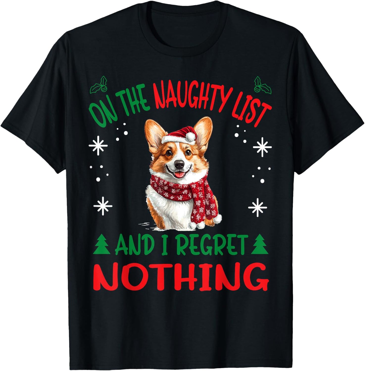 Cute Pembroke Welsh Corgi Dog Christmas On The Naughty List Men Women T-Shirt - T-Shirt | Black