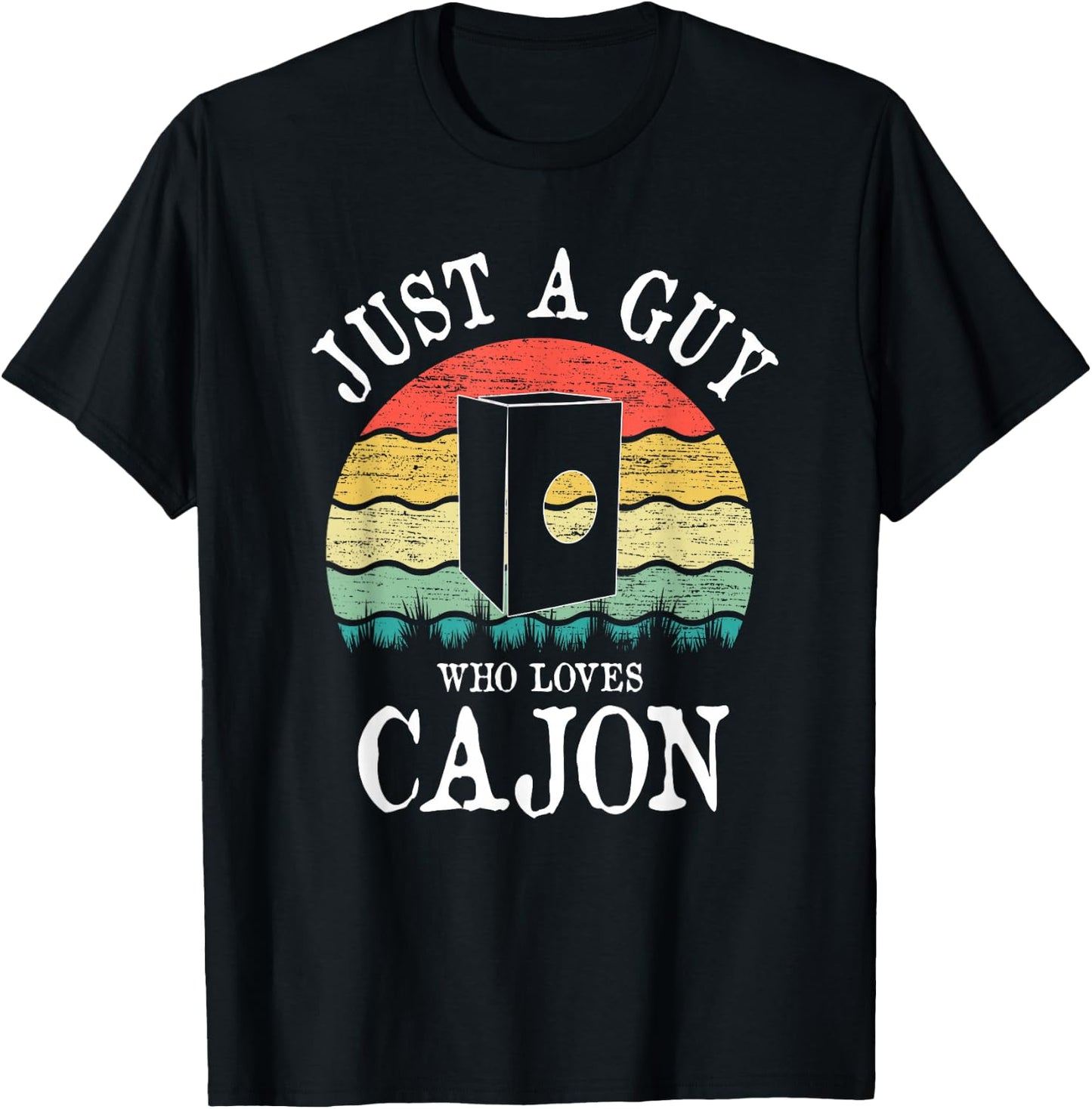 Just A Guy Who Loves Cajon T-Shirt - T-Shirt | Black