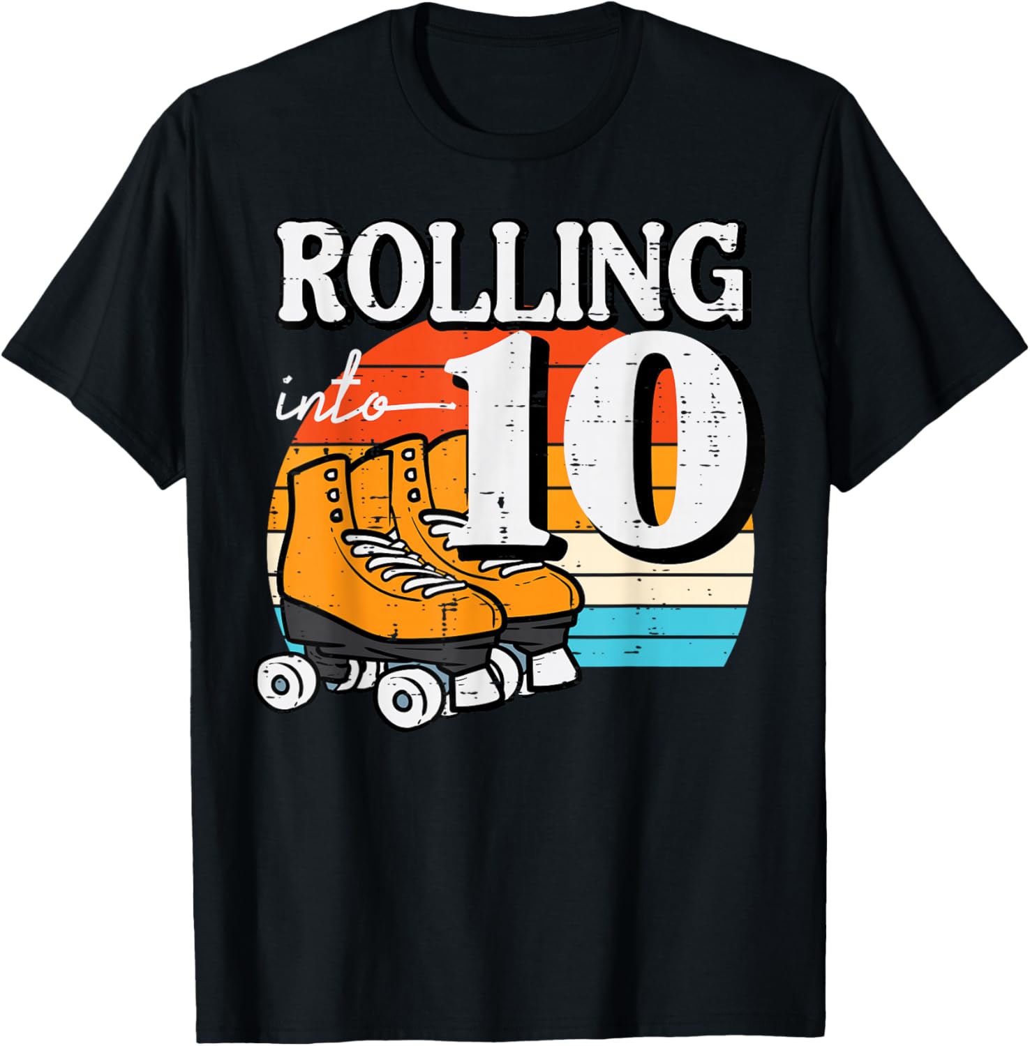 10th Birthday Rolling Into 10 Roller Skates Bday Girls Boys T-Shirt - T-Shirt | Black