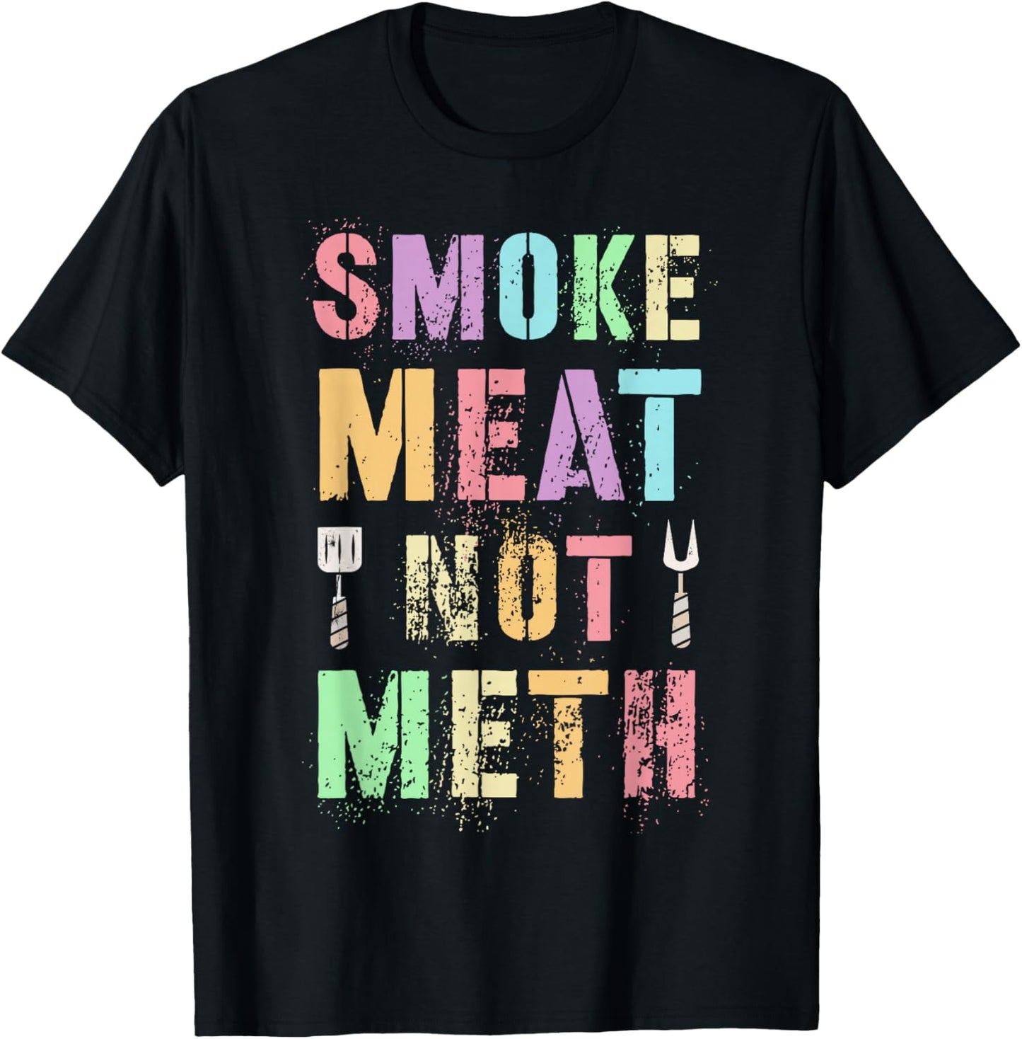 Rockstar Grill SMOKE MEAT NOT METH Grilling Community Clean T-Shirt - T-Shirt | Black