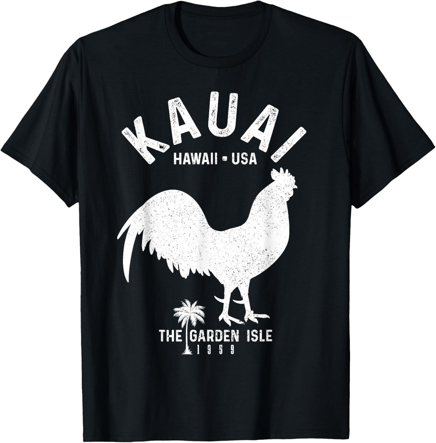 Kauai 1959 The Garden Isle Chicken Hawaii Vintage Hawaiian T-Shirt - T-Shirt | Black