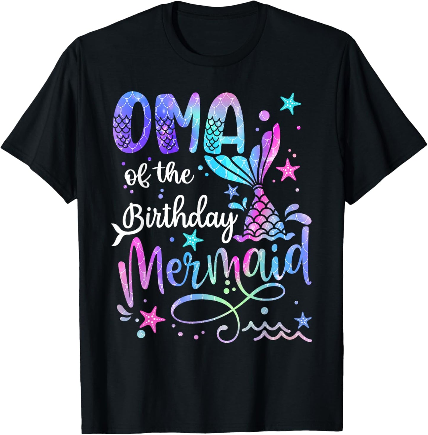Oma Of The Birthday Mermaid Matching Family Mother's Day T-Shirt - T-Shirt | Black