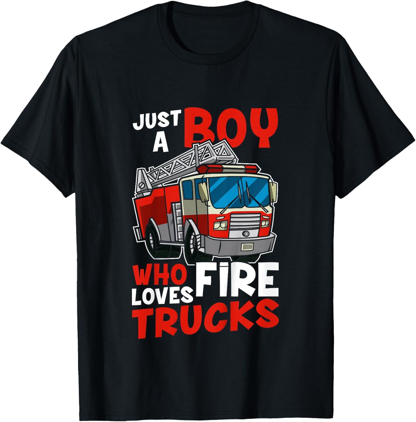 Kids Firefighter Toddler Just A Boy Who Loves Fire Trucks T-Shirt - T-Shirt | Black