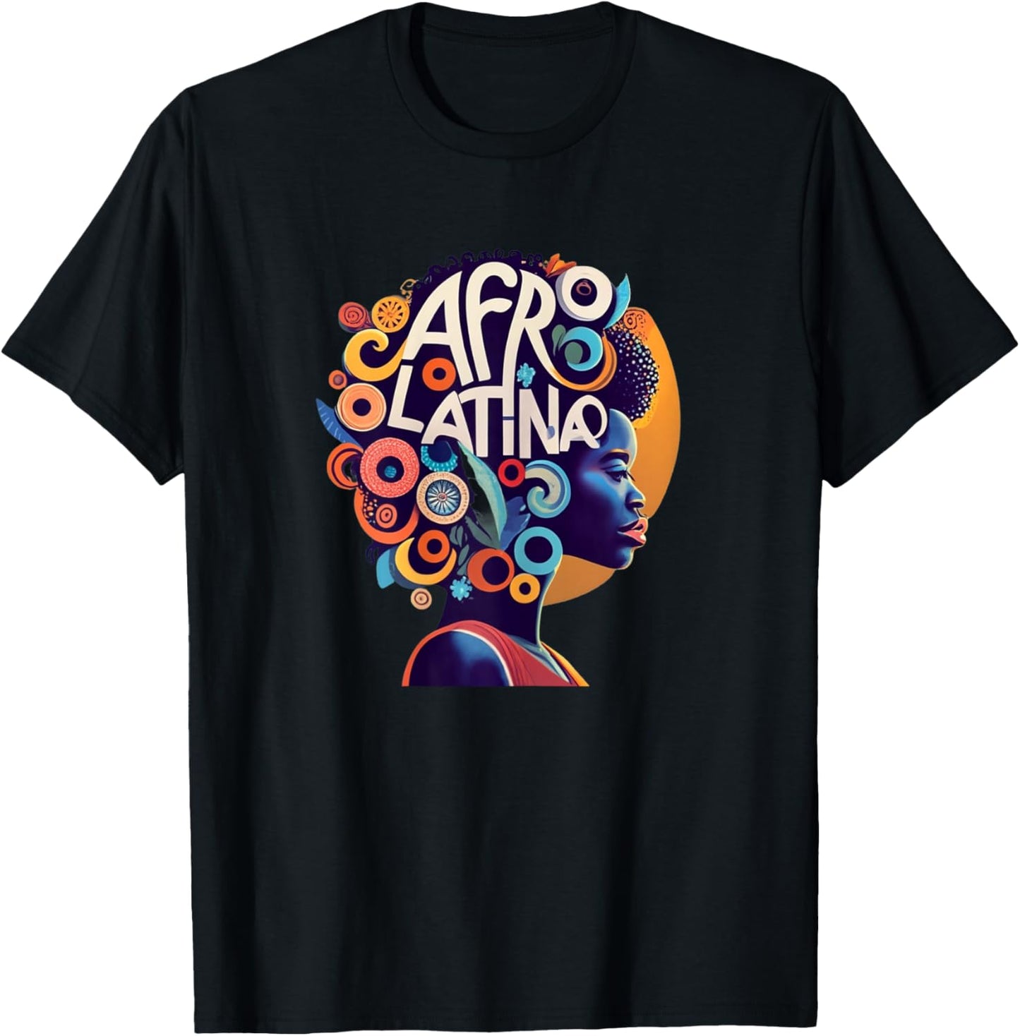 Afro Latina for Latino Women With African Descent Latinx T-Shirt - T-Shirt | Black