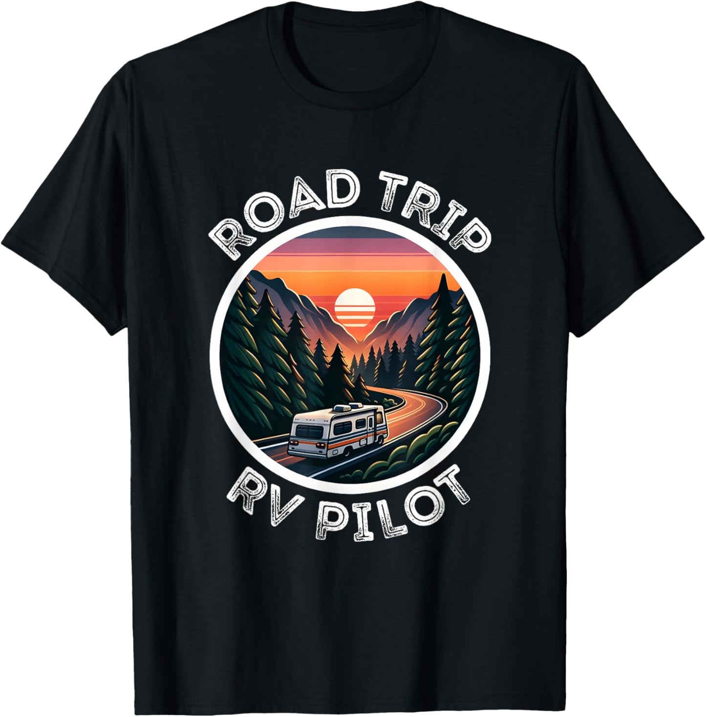 Cute Road Trip Rv Pilot, Awesome Camping RV Camper Apparel T-Shirt - T-Shirt | Black