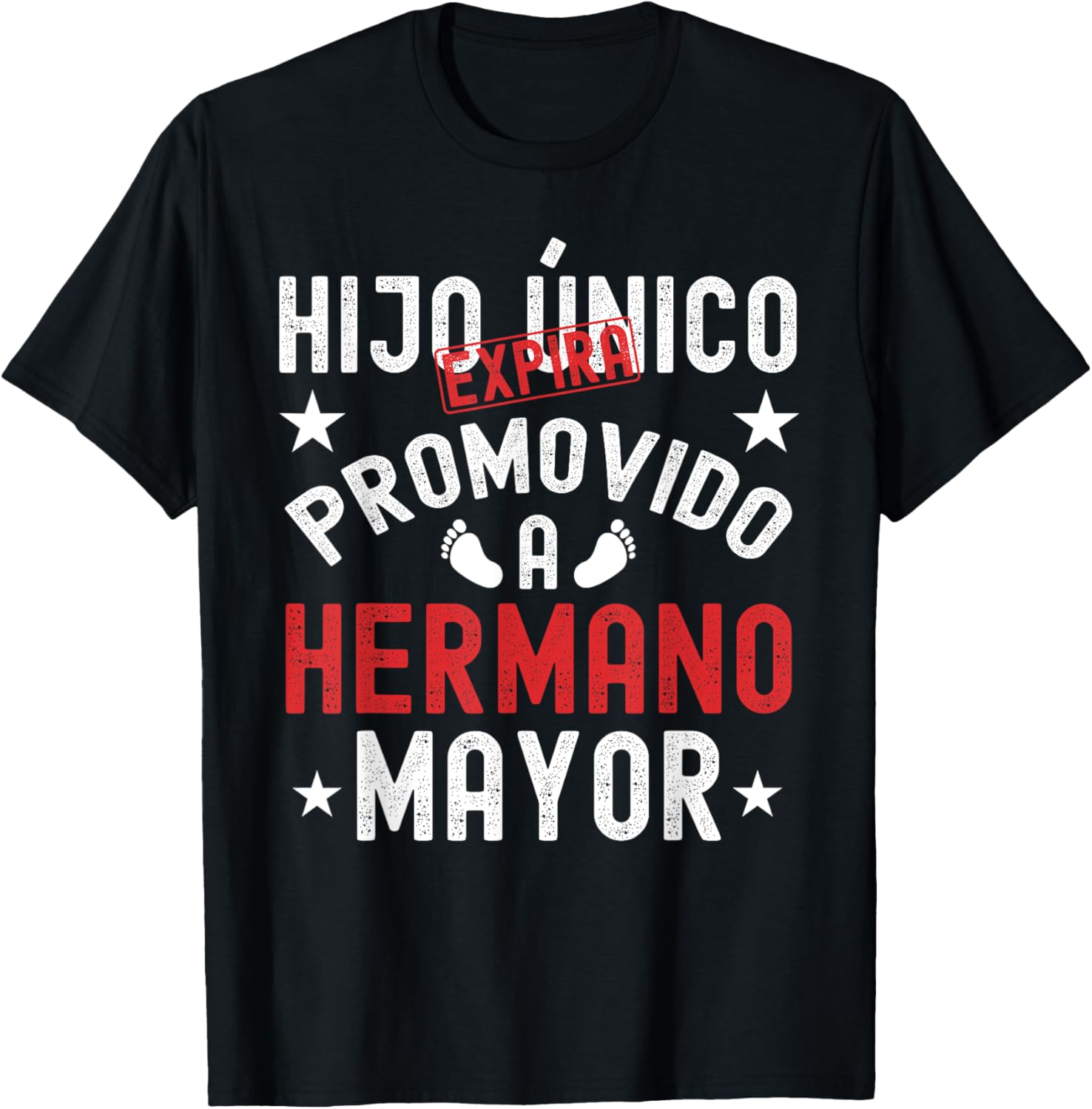 Hijo Unico Promovido A Hermano Mayor Futuro Hermano Mayor T-Shirt - T-Shirt | Black