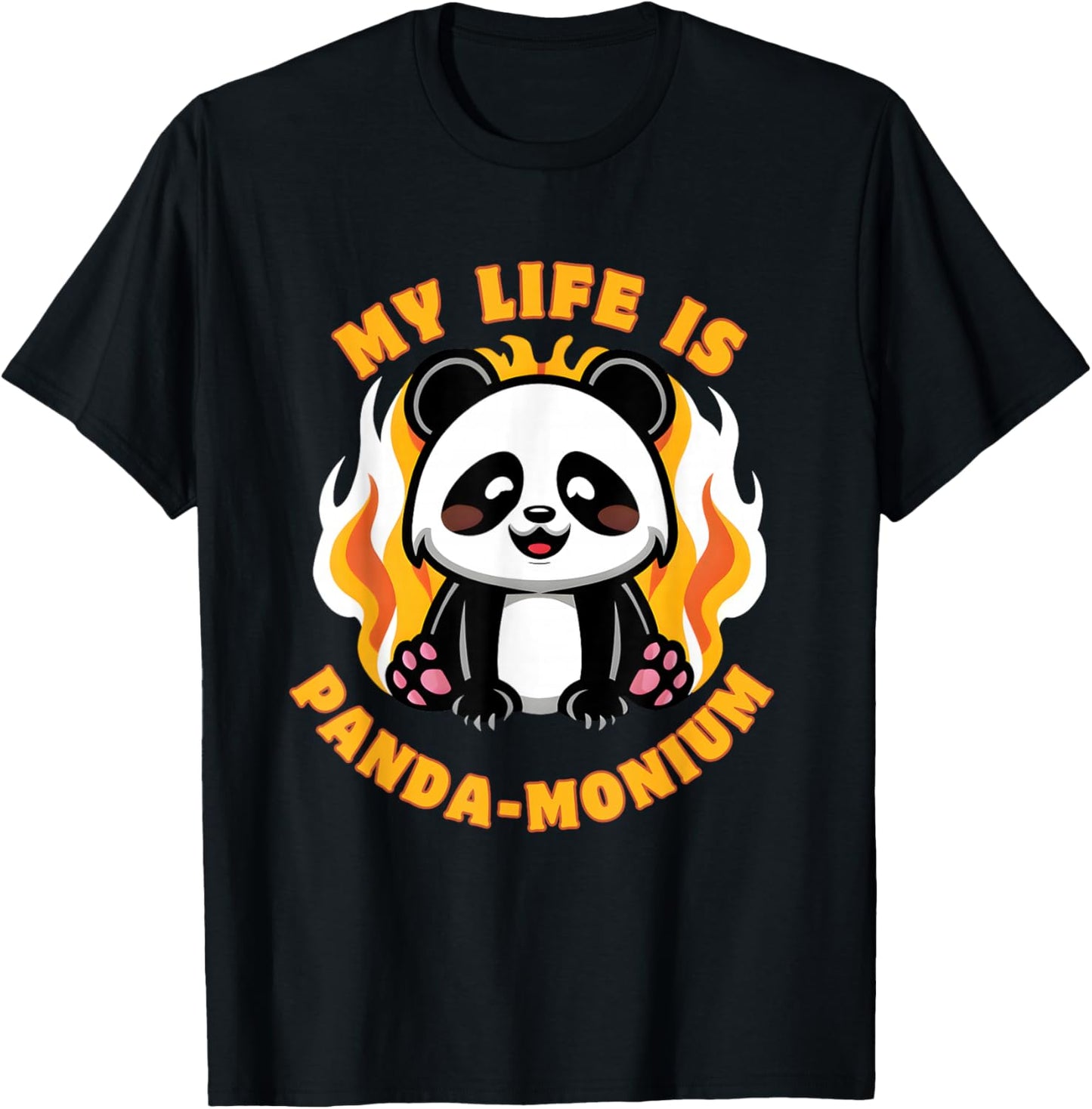 Cute Panda In Fire - My Life is Panda Monium Cartoon T-Shirt - T-Shirt | Black