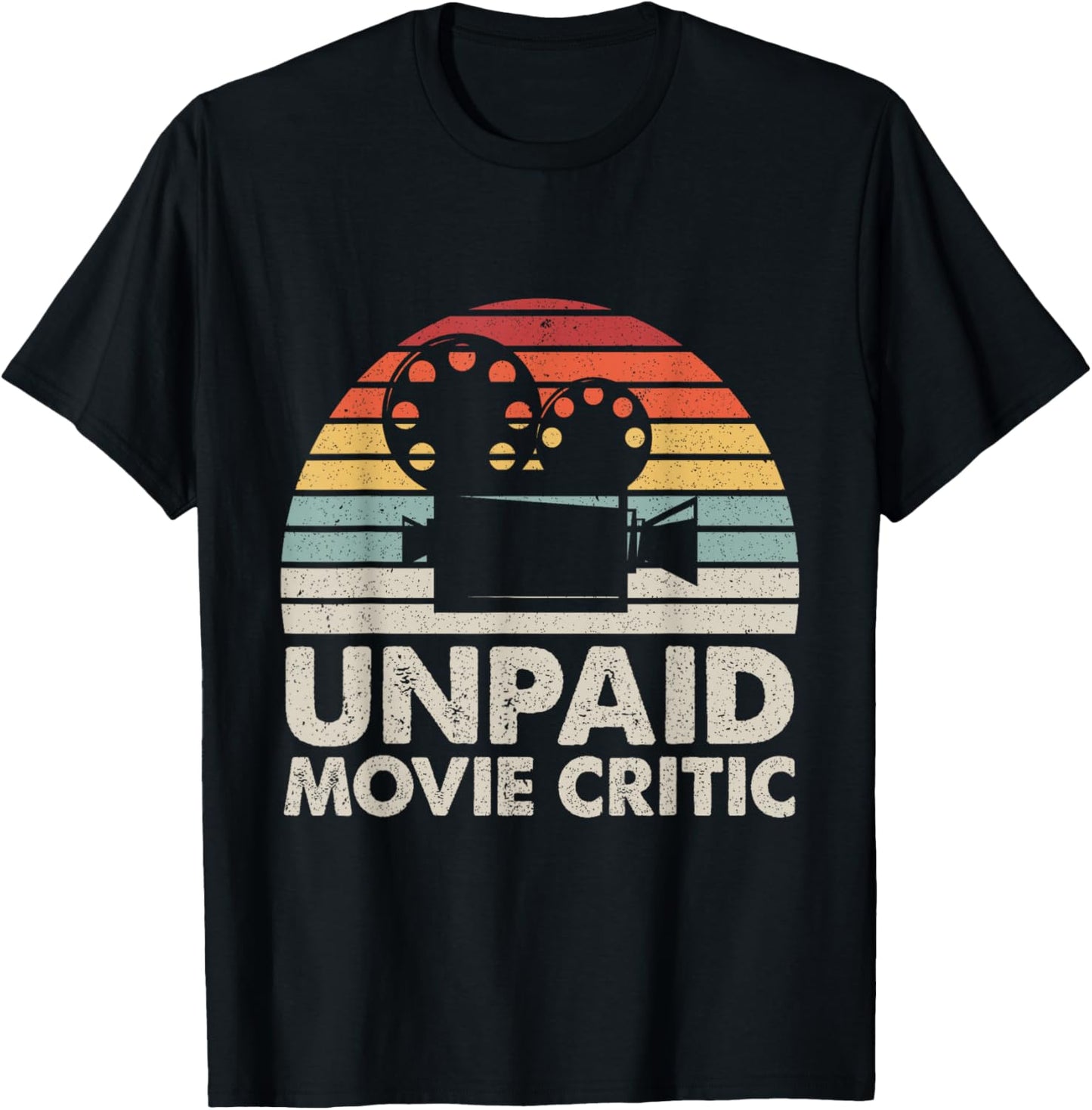 Unpaid Movie Critic Motion Picture Fan Movie Film Cinema T-Shirt - T-Shirt | Black