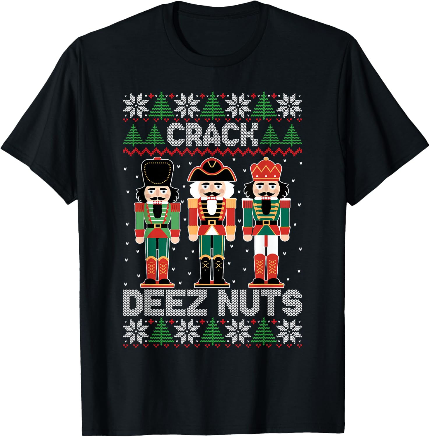 Crack Deez Nuts Funny Ugly Sweater Christmas T-Shirt - T-Shirt | Black