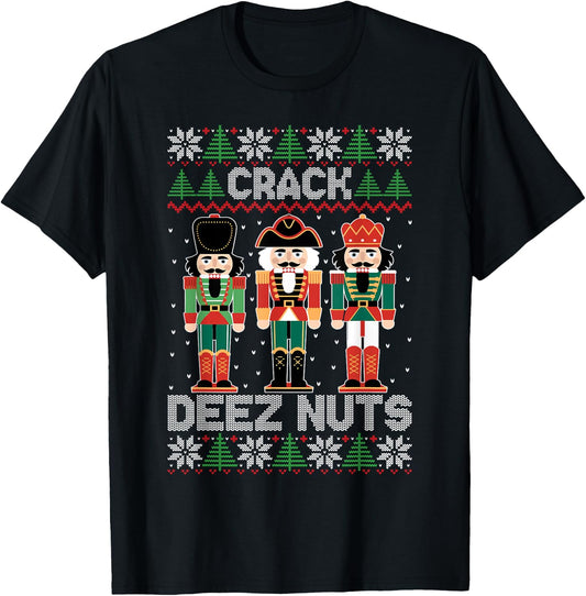 Crack Deez Nuts Funny Ugly Sweater Christmas T-Shirt - T-Shirt | Black