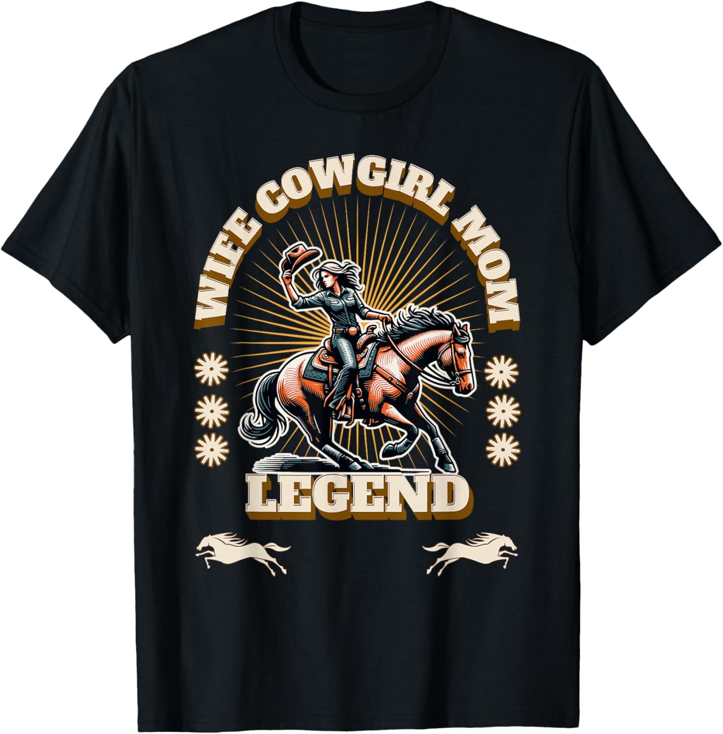 Wife, Cowgirl, Mom, Legend T-Shirt - T-Shirt | Black