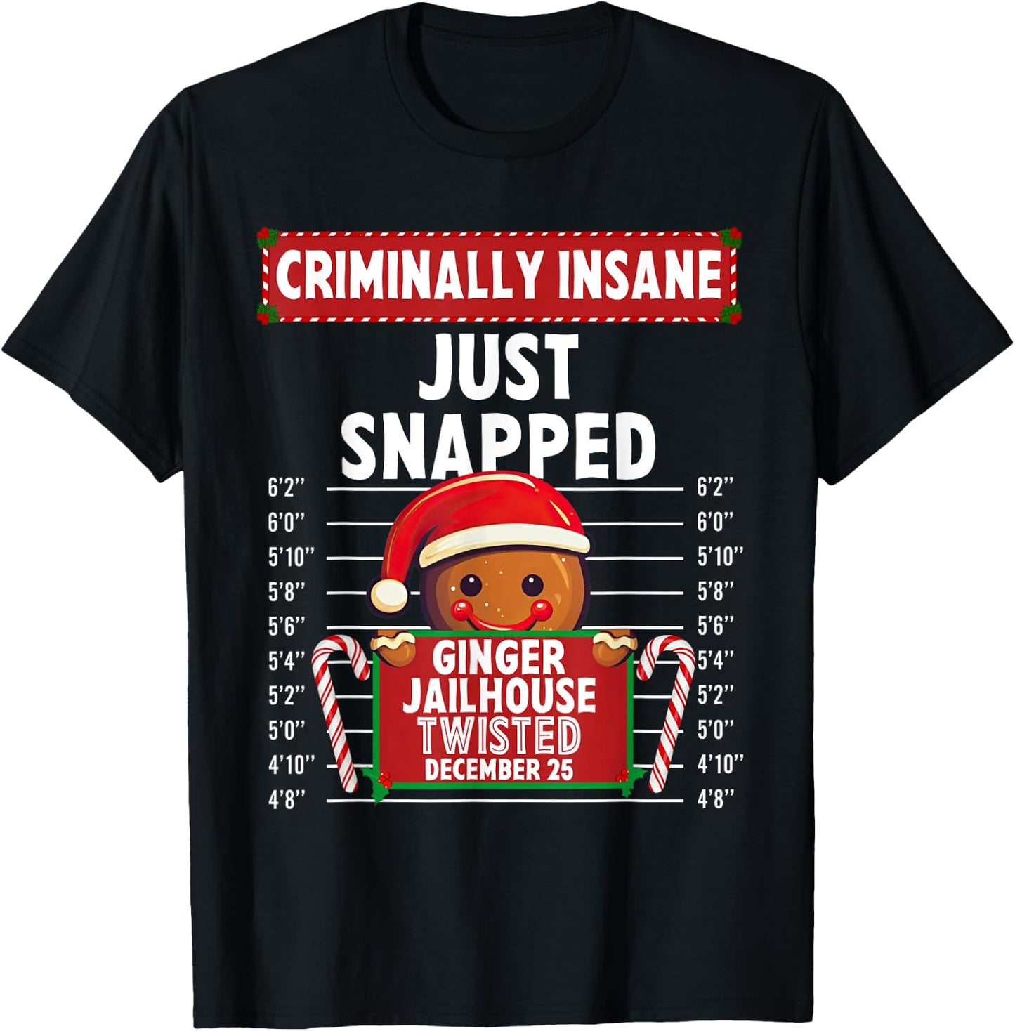 Criminally Insane Ginger Jailhouse Christmas Gingerbread T-Shirt - T-Shirt | Black