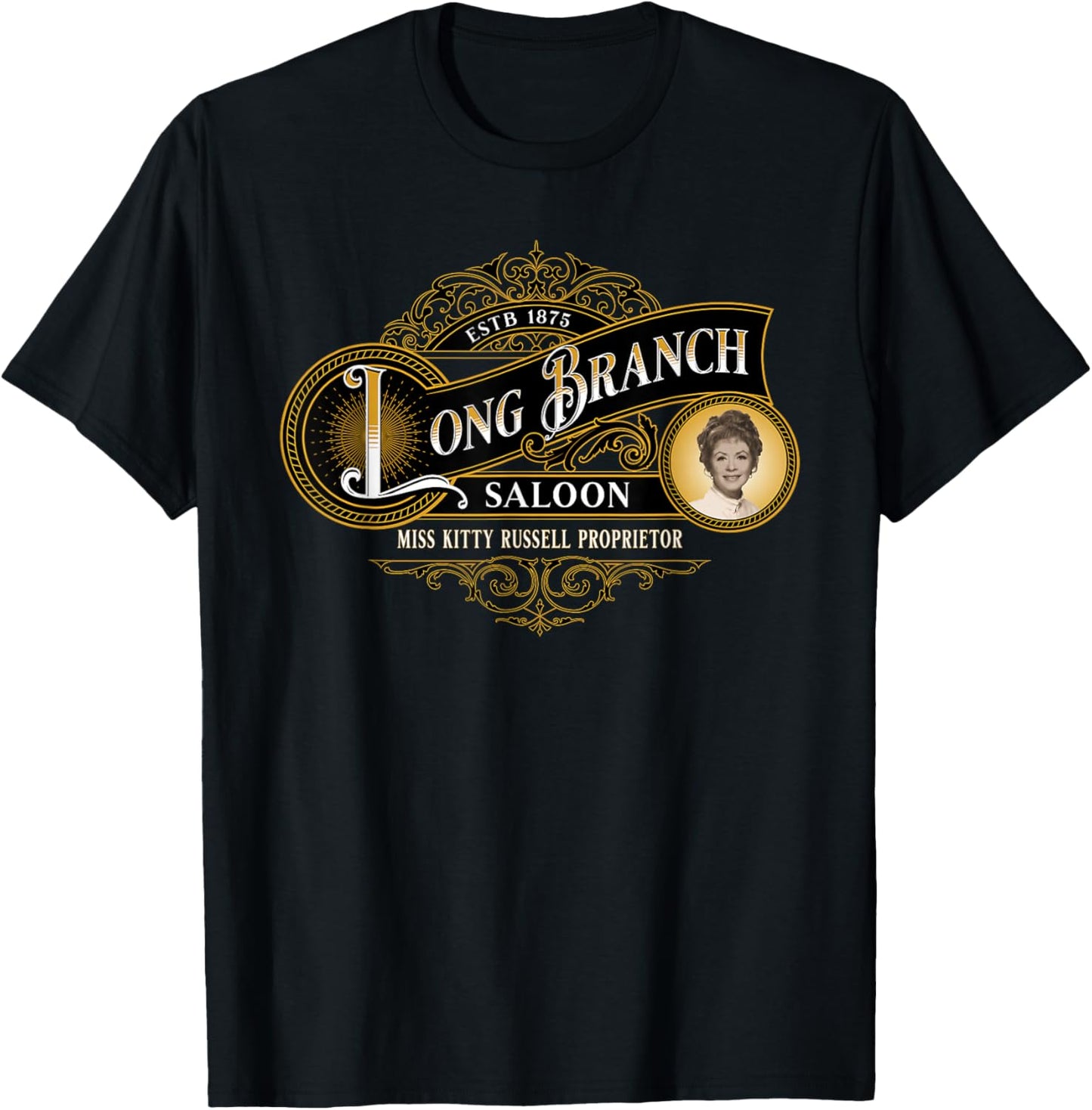 Miss Kitty's Long Branch Saloon | Classic TV Western T-Shirt - T-Shirt | Black