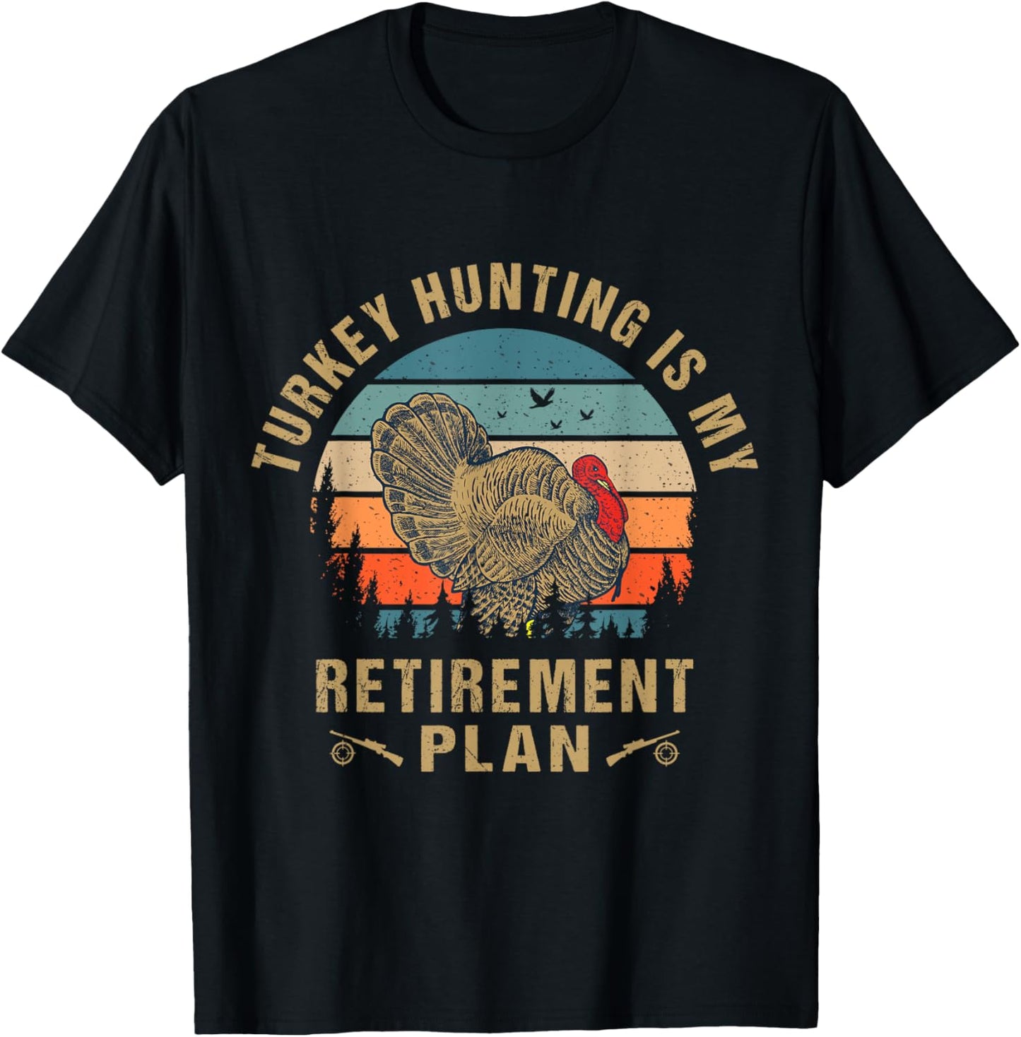 Turkey Hunting Is My Retirement Plan Cool Hunter Grandpa T-Shirt - T-Shirt | Black