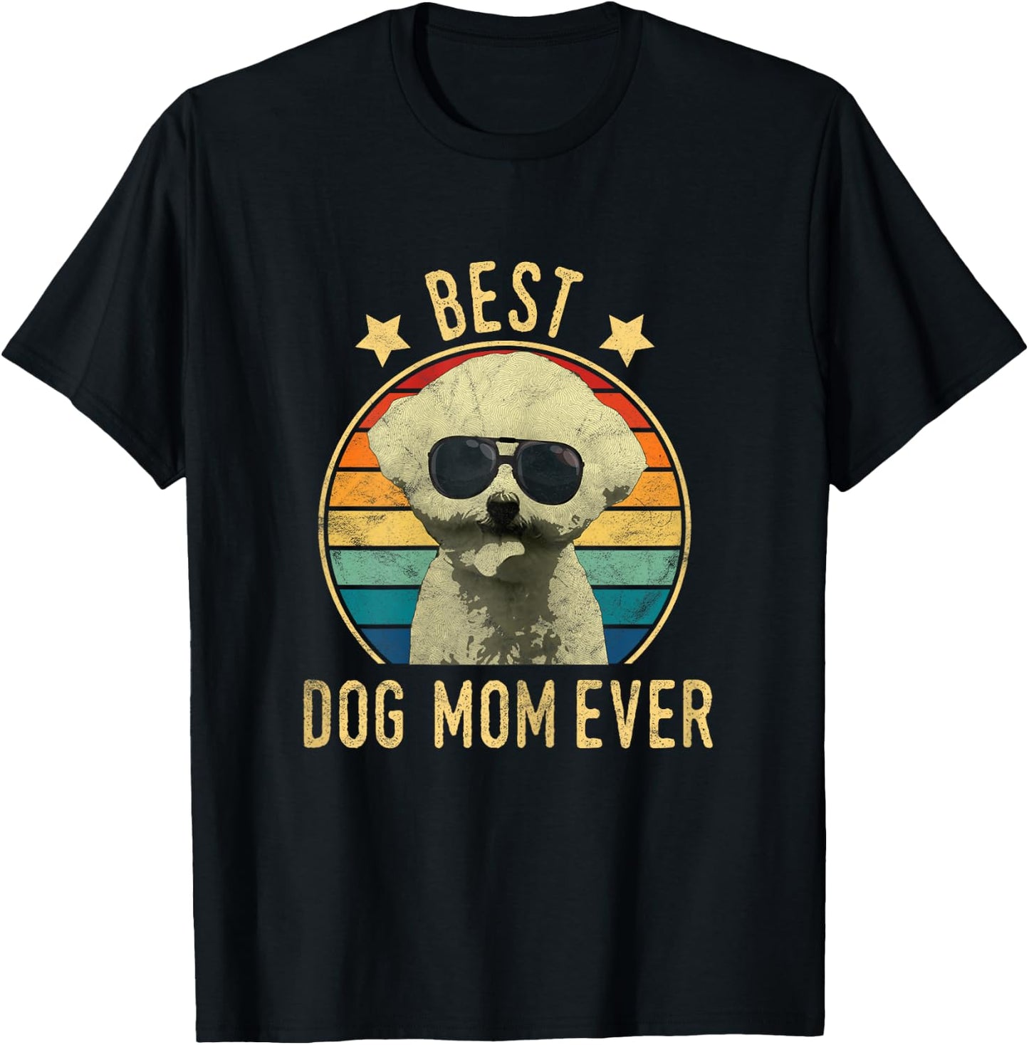 Best Dog Mom Ever Bichon Frise Mother's Day Gift Women T-Shirt - T-Shirt | Black