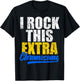 Down Syndrome Shirt Funny I Rock this Extra Chromosome T-Shirt - T-Shirt | Black