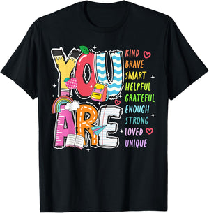 You Are Kind Brave Smart Helpful Loved Kindergarten Teacher T-Shirt - T-Shirt | Black
