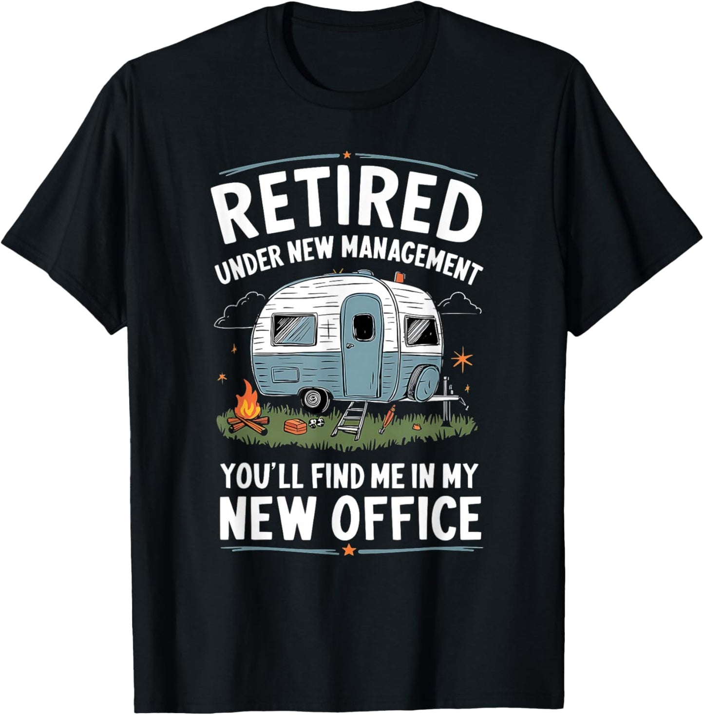 Retirement Retired Funny Camper Camp Camping , Small, Black T-Shirt - T-Shirt | Black