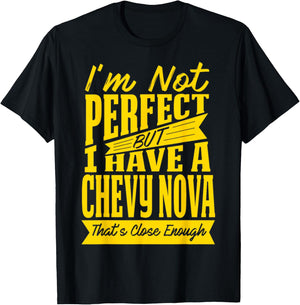 Perfect with Chevy Nova T-Shirt - T-Shirt | Black