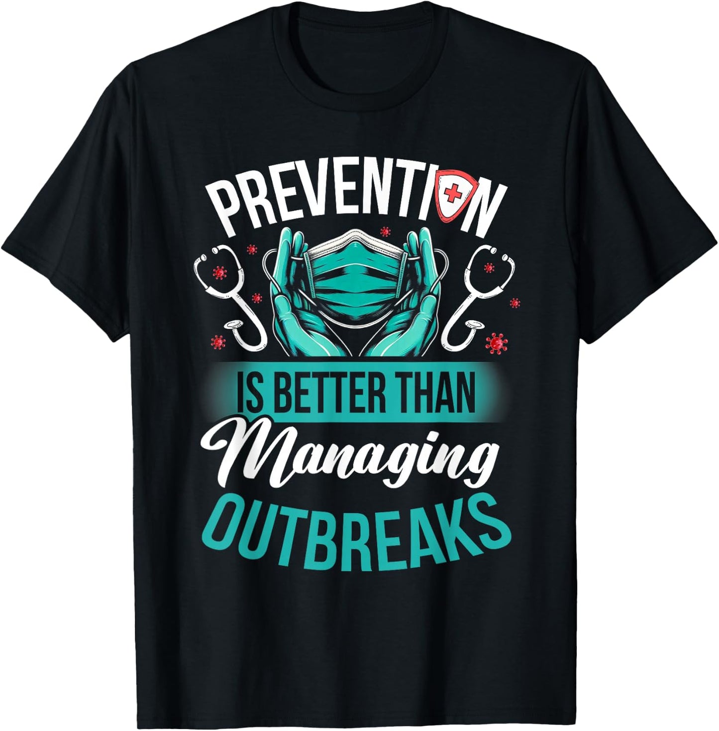 Funny Infection Control Nurse Infection Prevention T-Shirt - T-Shirt | Black