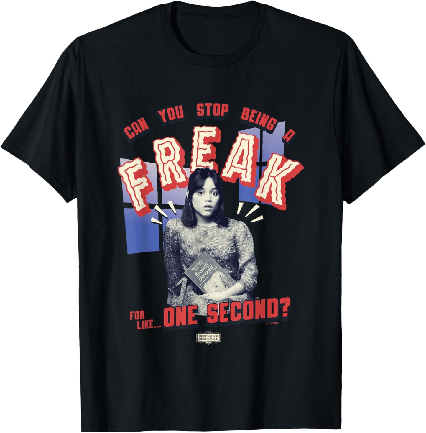 Beetlejuice Beetlejuice Can You Stop Being A Freak? Astrid T-Shirt - T-Shirt | Black