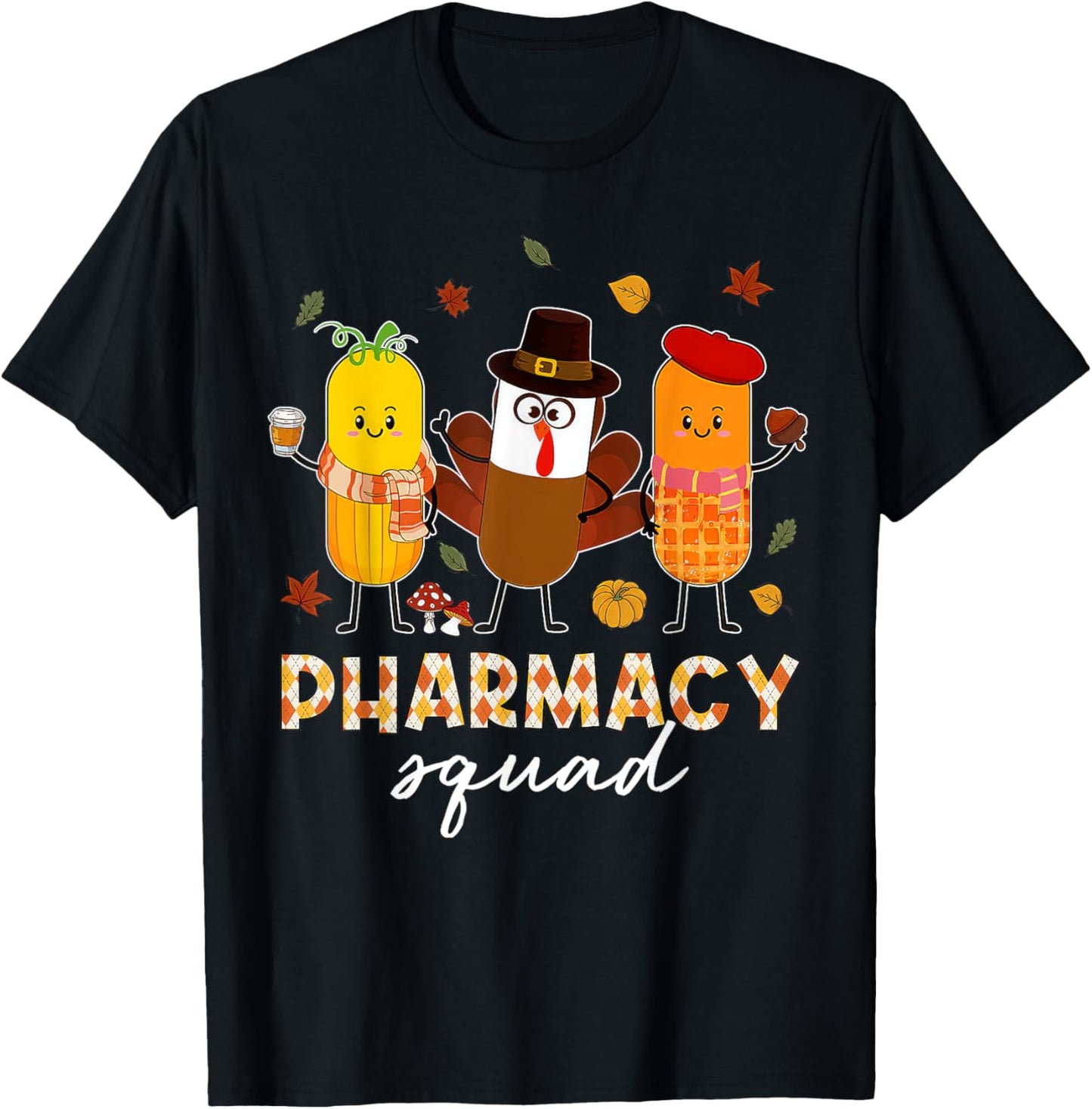 Pharmacy Squad Turkey Thanksgiving Pumpkin Fall Pharm Tech T-Shirt - T-Shirt | Black