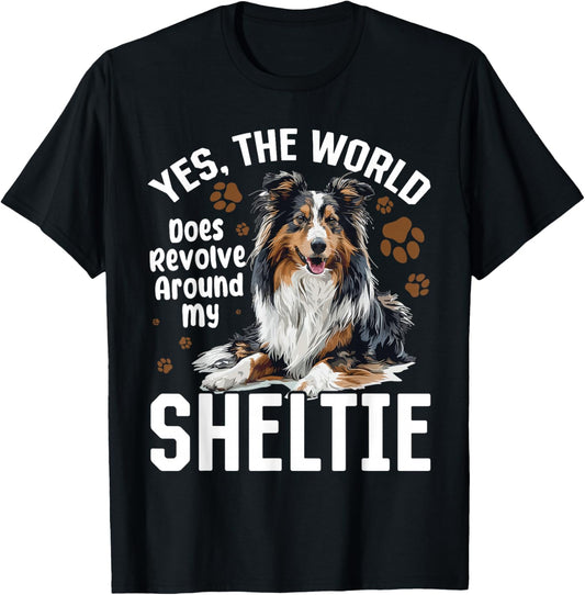 Shetland Sheepdog Dog Sheltie - Yes, The World Does Revolve T-Shirt - T-Shirt | Black