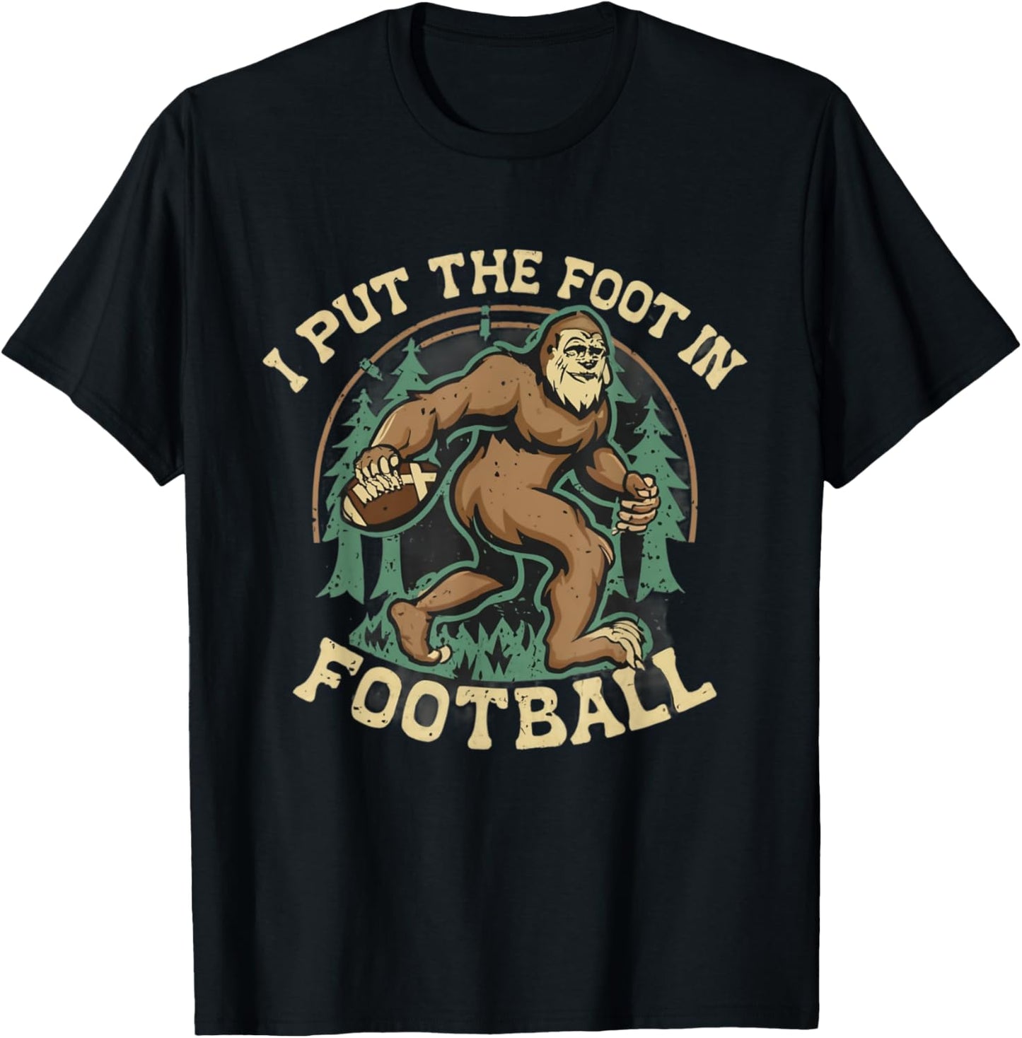 Bigfoot Sasquatch I Put the Foot in Football Boys Men T-Shirt - T-Shirt | Black