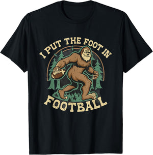 Bigfoot Sasquatch I Put the Foot in Football Boys Men T-Shirt - T-Shirt | Black