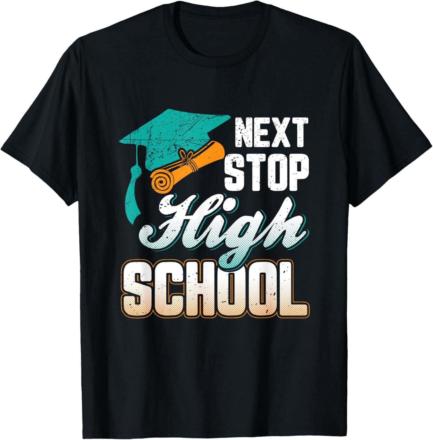 Next Stop High School Graduation T-Shirt - T-Shirt | Black