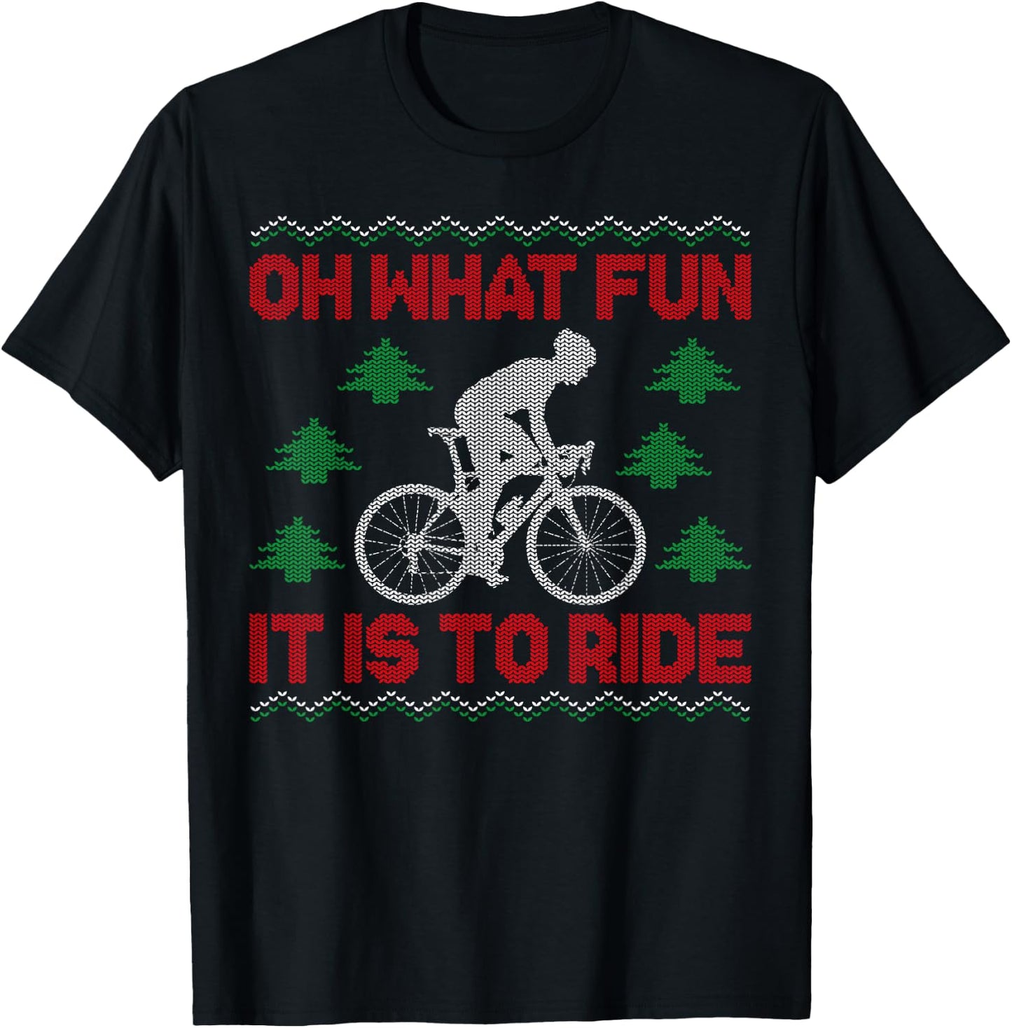 Funny Road Bike Riding Cycling Ugly Christmas Sweater Oh T-Shirt - T-Shirt | Black