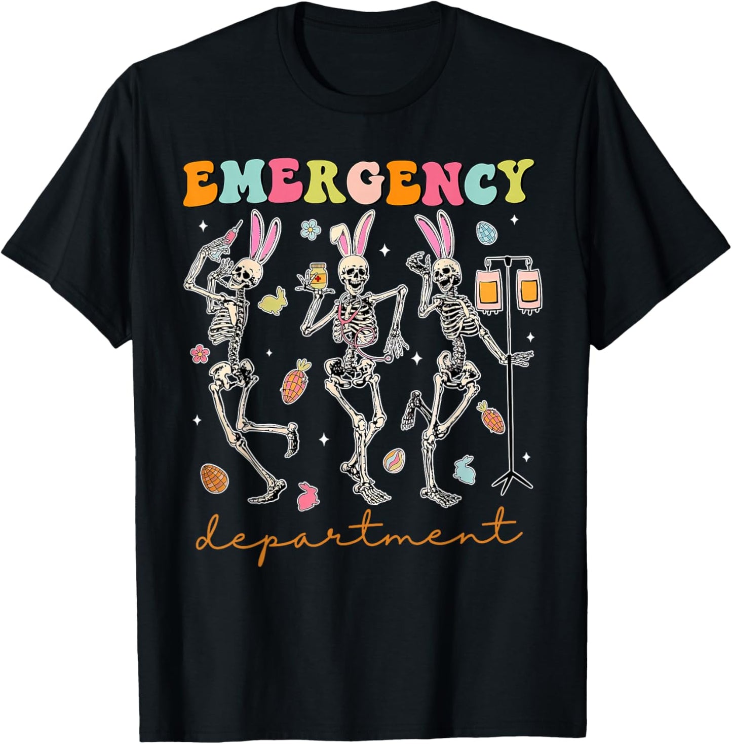 Skeleton Dancing Easter Emergency Department Er Nurse T-Shirt - T-Shirt | Black