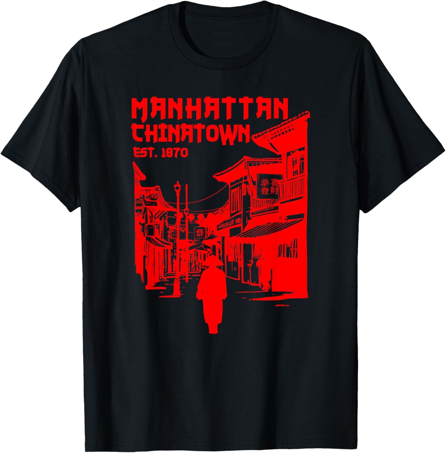 Manhattan New York Chinatown Chinese Lower East Side NYC NY T-Shirt - T-Shirt | Black