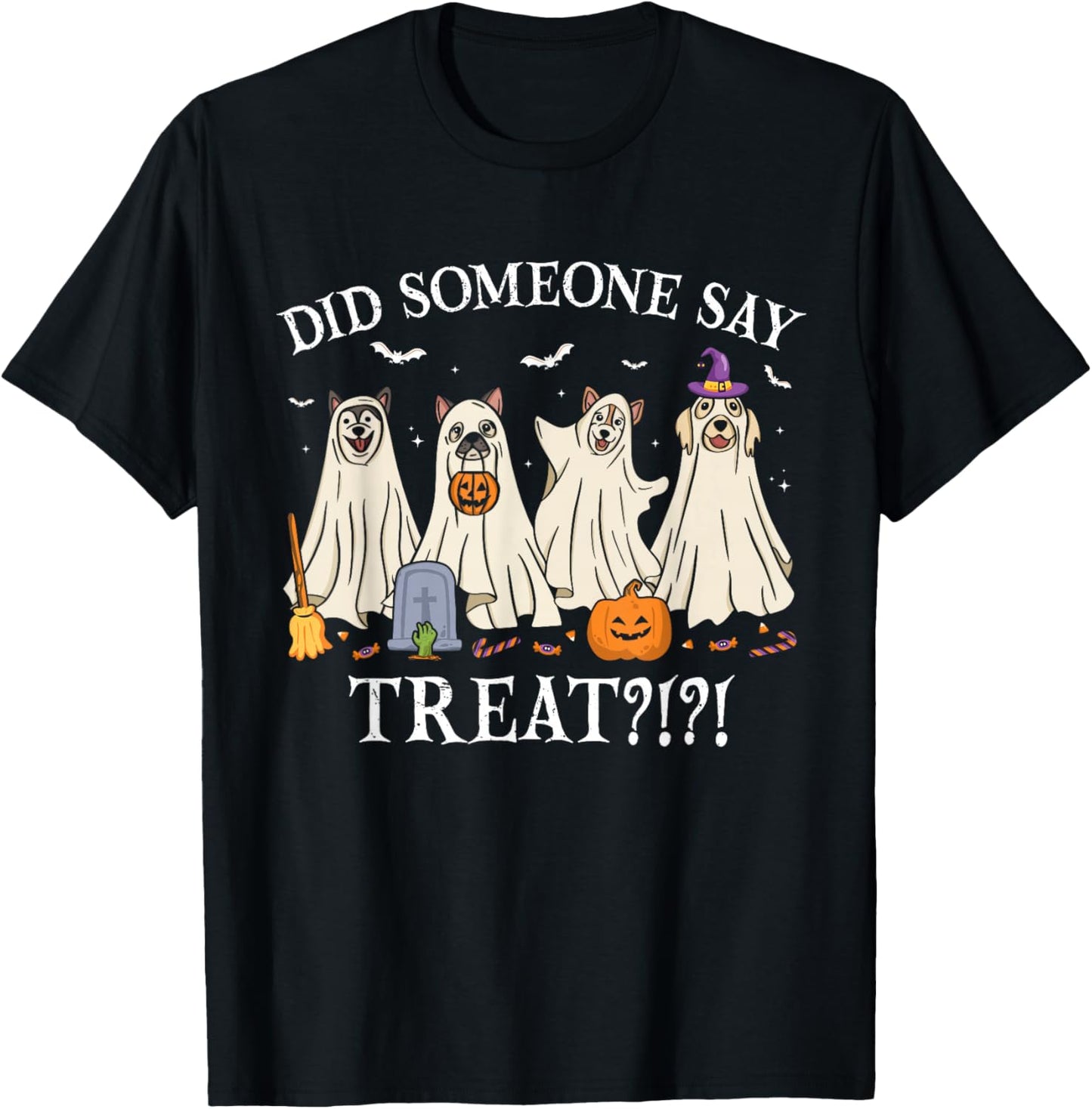 Halloween Ghost Dogs Did Someone Say Treat Ghost Dog Boo T-Shirt - T-Shirt | Black