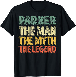 Parker The Man The Myth The Legend Shirt First Name Parker T-Shirt - T-Shirt | Black