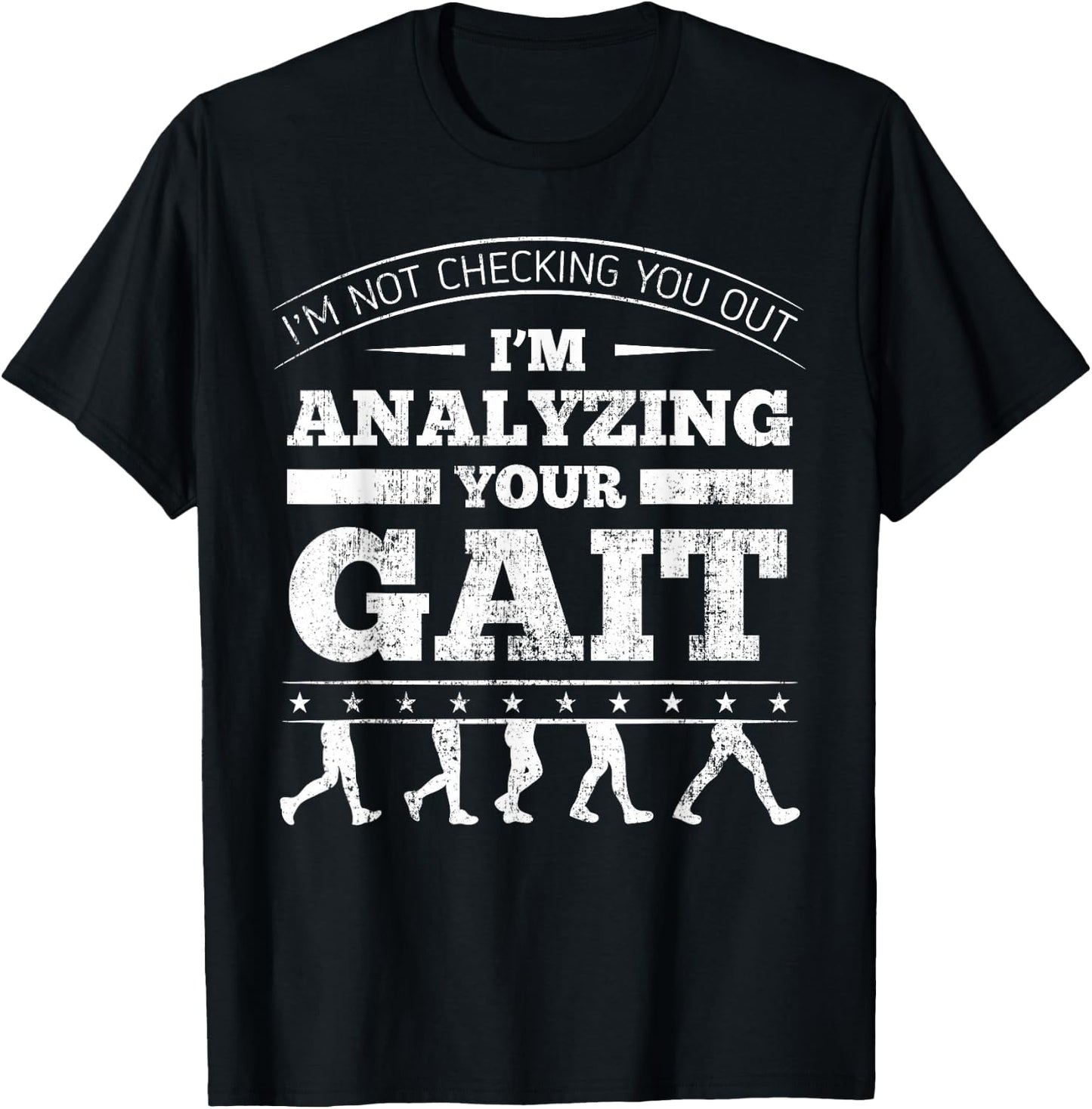 Physical Therapist Physiotherapy Orthopedists Gait Therapy T-Shirt - T-Shirt | Black