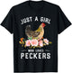 Chicken Chick Just A Girl Who Loves Peckers Chicken Lover T-Shirt - T-Shirt | Black