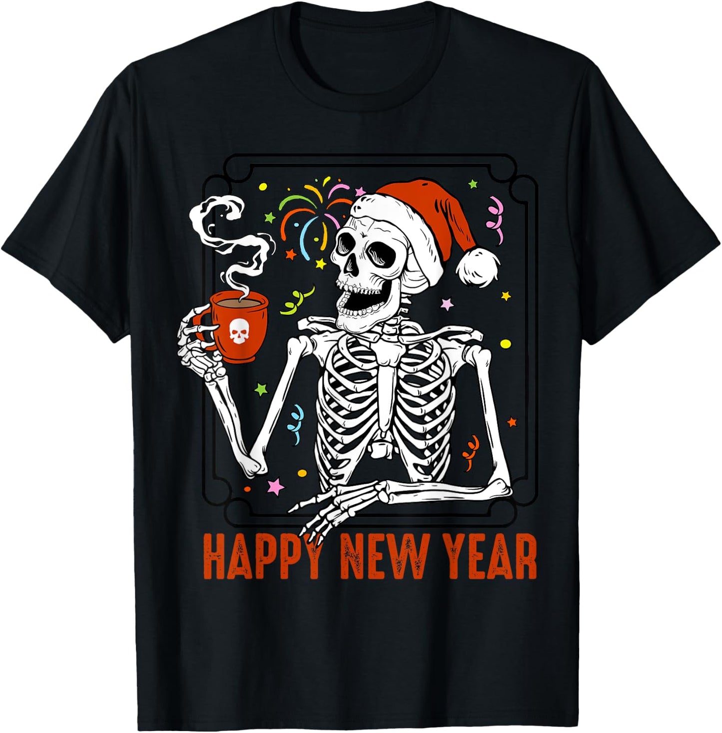 Happy New Year Christmas Funny Skeleton Drinking Coffee Xmas T-Shirt - T-Shirt | Black