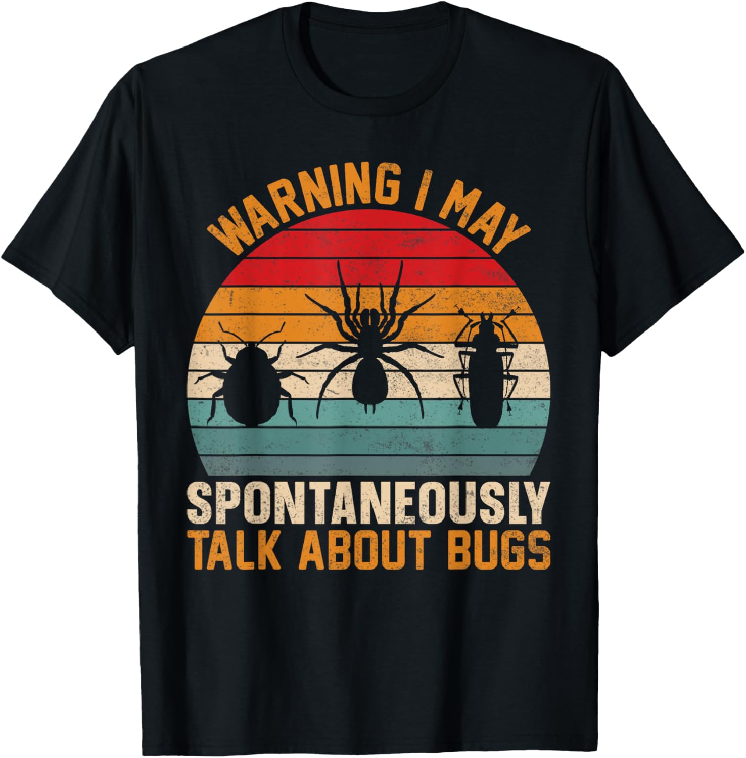 Warning I May Spontaneously Talk About Bugs Insect Collector T-Shirt - T-Shirt | Black