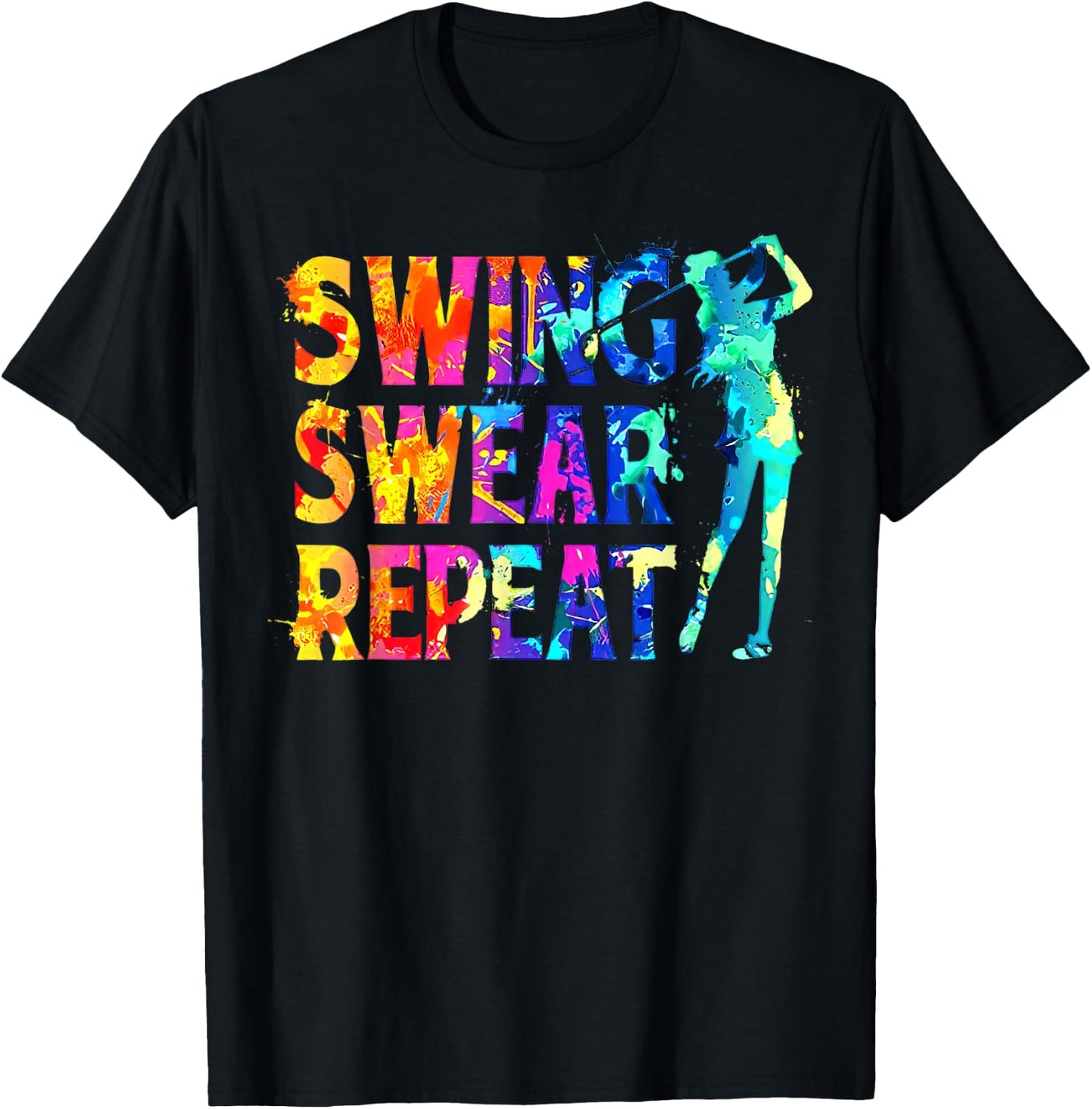 Water Color Swing Swear Repeat Funny Golf Club Men Women T-Shirt - T-Shirt | Black