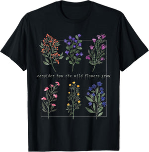 Consider How The Wild-Flowers Grow Bible Verse, Christian T-Shirt - T-Shirt | Black