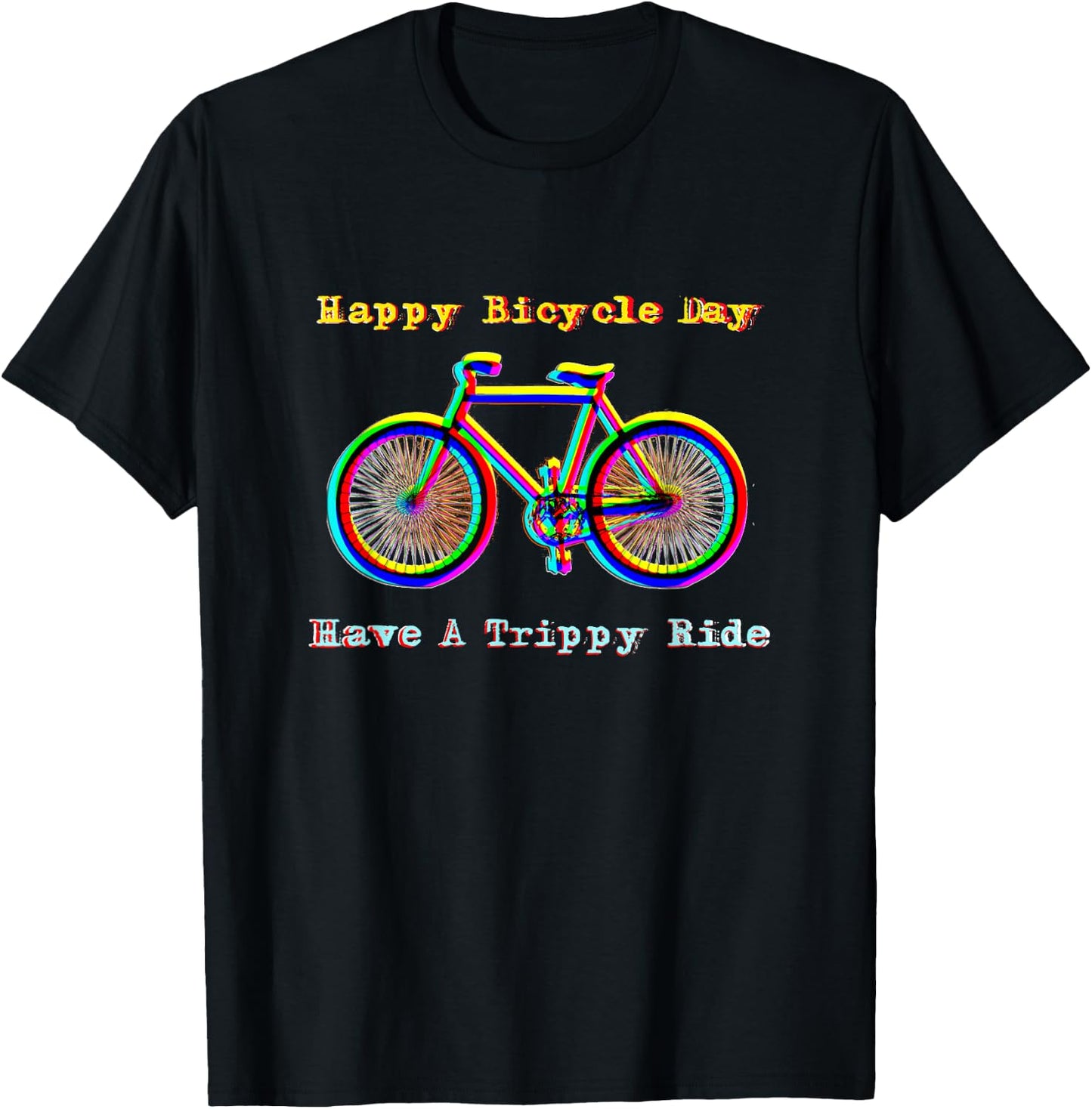 Happy Bicycle Day - Have A Trippy Bike Ride T-Shirt - T-Shirt | Black