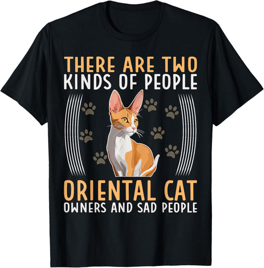 Oriental Cat There Are Two Kinds Of Oriental Shorthair Cat T-Shirt - T-Shirt | Black
